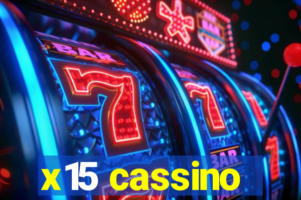 x15 cassino